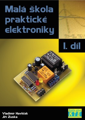 Malá škola praktické elektroniky I. díl.jpg